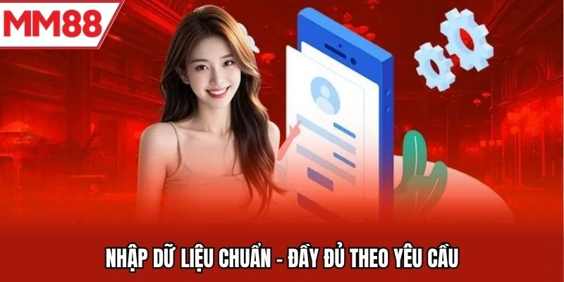 Nhập dữ liệu chuẩn - đầy đủ theo yêu cầu
